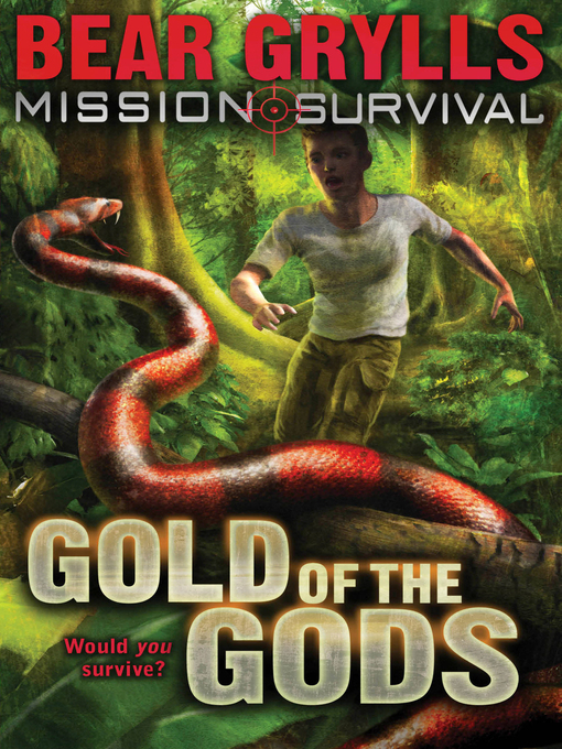 Title details for Gold of the Gods by Bear Grylls - Available